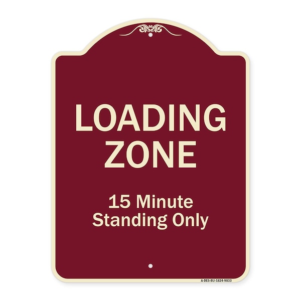 Designer Series-Loading Zone 15 Minutes Standing Only, 24" x 18", BU-1824-9833